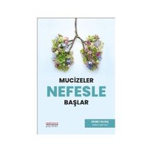 Mucizeler Nefesle Başlar Astana Yayınları