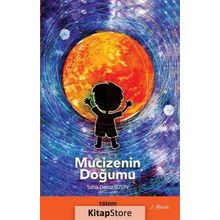 Mucizenin Doğumu - Saba Deniz Uzun