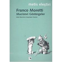 MUCIZEVI GÖSTERGELER - FRANCO MORETTI