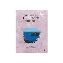 Mucizeye Tanım - Nihat Behram