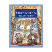 Müfettiş Stilton İle Kanıt Peşinde - Judith Rossell
