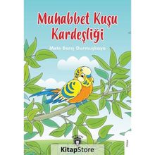 Muhabbet Kuşu Kardeşliği - Mete Barış Durmuşkaya