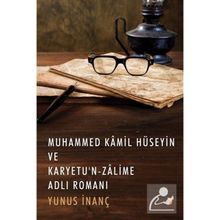Muhammed Kamil Hüseyin ve Karyetu'n Zalime - Yunus İnanç - Cinius Yayınları