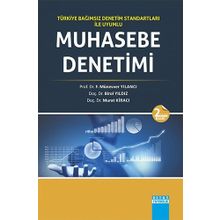 Muhasebe Denetimi: Türkiye Bağımsız Denetim Standartları ile Uyumlu
