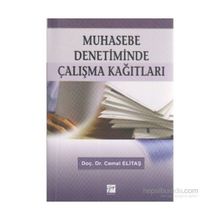 MUHASEBE DENETIMINDE ÇALIŞMA KAĞITLARI - CEMAL ELİTAŞ