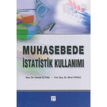 MUHASEBE İSTATİSTİK KULLANIMI - CEMAL ELİTAŞ;BIROL TOPÇU
