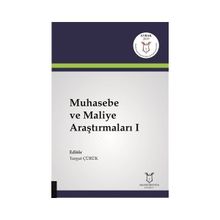 Muhasebe ve Maliye Araştırmaları I - Turgut Çürük