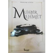 Muhbir Mehmet - Abdullah Ayata