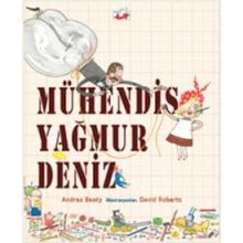 Mühendis Yağmur Deniz - Andrea Beaty