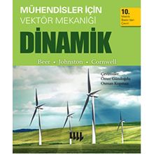 Mühendisler için Vektör Mekaniği Dinamik - Ferdinand Pierre Beer Prof. Dr. E. Russell Johnston Phillip Cornwell E. Russel Johnston Jr Phillip Cornwell