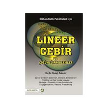 Mühendislik Fakülteleri İçin Lineer Cebir ve Çözümlü Problemler - H Mustafa Özdemir