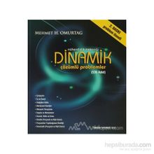 MÜHENDİSLİK MEKANİĞİ DINAMIK ÇÖZÜMLÜ PROBLEMLER - 529 ADET - MEHMET H. OMURTAG