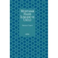 Muhtasar Hadis İlimleri Ve Usulü - Nevzat Tartı