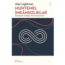 Muhtemel İmkansızlıklar - Başlangıçlar ve Bitişler Üzerine Düşünceler - Minotor Kitap