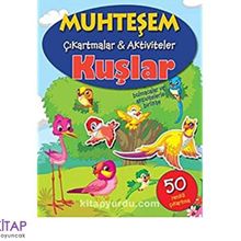 Muhteşem Çıkartmalar ve Aktiviteler - Kuşlar - Parıltı Yayınları