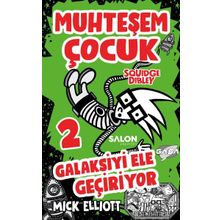 Muhteşem Çocuk Squidge Dibley 2 - Galaksiyi Ele Geçiriyor - Salon Yayınları