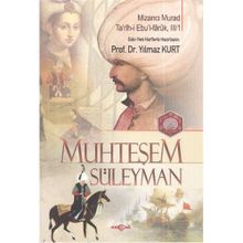 MUHTEŞEM SÜLEYMAN TARIH-I EBUL-FÂRÛK, III/I - YILMAZ KURT