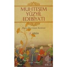 MUHTEŞEM YÜZYIL EDEBIYATI - CEMAL KURNAZ