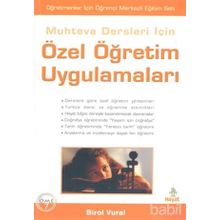 MUHTEVA DERSLERI İÇİN ÖZEL ÖĞRETİM UYGULAMALARI - BIROL VURAL