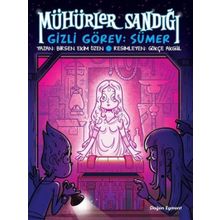 Mühürler Sandığı-1 Gizli Görev Sümer - Birsen Ekim Özen