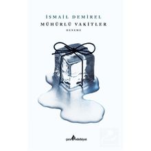Mühürlü Vakitler - İsmail Demirel