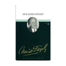 Mukaddes Emanet 45 - Necip Fazıl Bütün Eserleri - Necip Fazıl Kısakürek