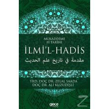 Mukaddime Fi Tarihi İlmil - Hadis - Zelal Saada