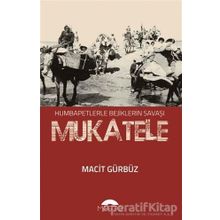 Mukatele - Macit Gürbüz - Motto