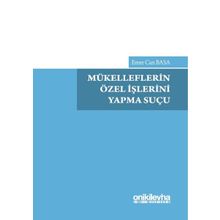 Mükelleflerin Özel İşlerini Yapma Suçu / Emre Can Basa