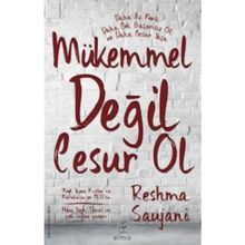 Mükemmel Değil Cesur Ol - Reshma Saujani