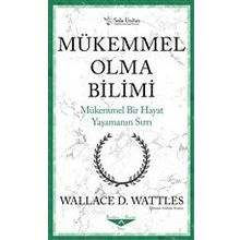 Mükemmel Olma Bilimi - Kısaltılmış Klasikler Serisi - Sola Unitas
