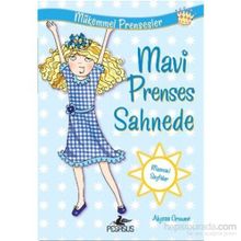 Mükemmel Prensesler 5 Mavi Prenses Sahnede - Alyssa Crowne