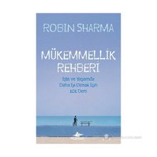 Mükemmellik Rehberi - Robin S Sharma