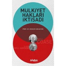 Mülkiyet Hakları İktisadı - Coşkun Can Aktan