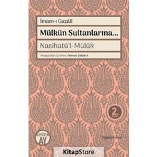 Mülkün Sultanlarına - imami gazali