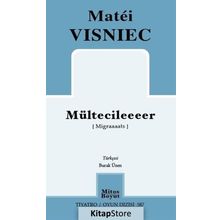 Mültecileeeer - Matei Visniec