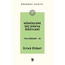Müminlere İki Dünya Öğütleri İlyas Özbay