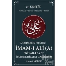 Müminlerin Efendisi İmam-ı Ali-İmamet Hilafet Gadir Hum-Ahmet Verde