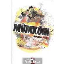 Mümkün! - Nurdoğan Arkış