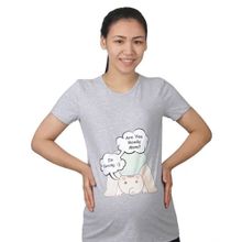 Mummy's Baby Are You Gri Hamile Tişört