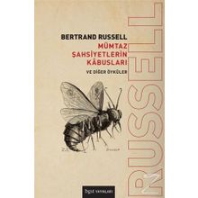 Mümtaz Şahsiyetlerin Kabusları ve Diğer Öyküler - Bertrand Russell