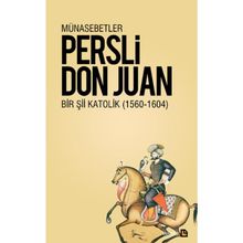 MÜNASEBETLER BIR Şİİ KATOLIK 1564 - 1604 - DON JUAN MANUEL