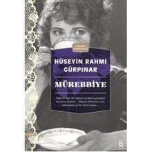 Mürebbiye - Günümüz Türkçesiyle - Hüseyin Rahmi Gürpınar