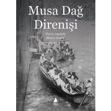 Musa Dağ Direnişi - Marco Tosatti Flavia Amabile