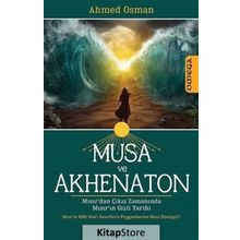 Musa ve Akhenaton - ahmed osman