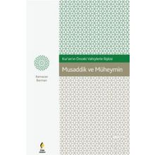 Musaddik ve Müheymin - Ramazan Barman