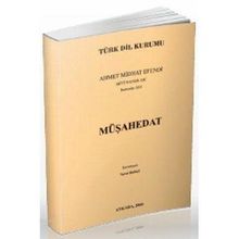 MÜŞAHEDAT AHMET MIDHAT EFENDI BÜTÜN ESERLERI 13 - AHMET MITHAT EFENDI