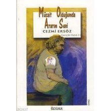 MÜSAİT OLDUĞUMDA ARARIM SENI - CEZMI ERSÖZ