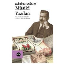Musiki Yazıları Ali Rıfat Çağatay