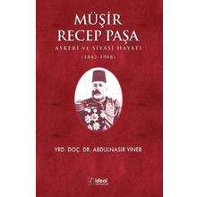 Müşir Recep Paşa - Abdulnasır Yiner
